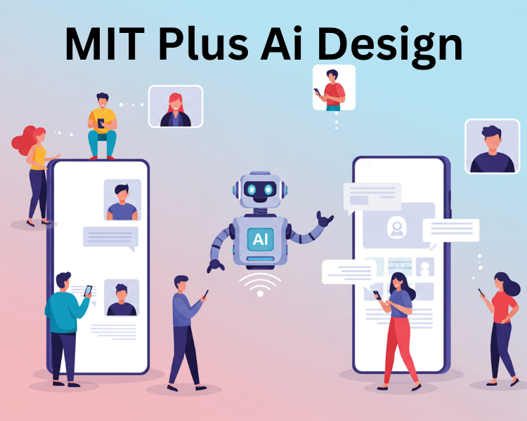 mit plus ai design